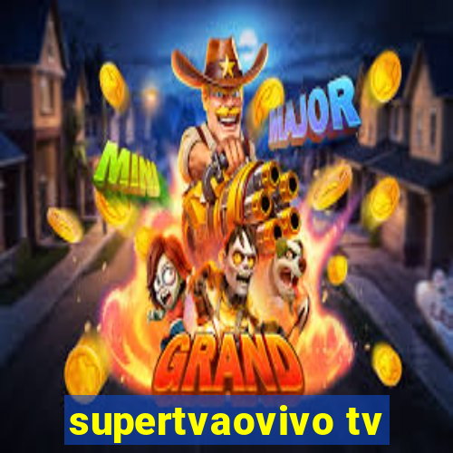 supertvaovivo tv